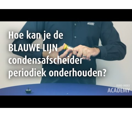 EURO INDEX Academy: Hoe kan je de BLAUWE LIJN condensafscheiders periodiek onderhouden?