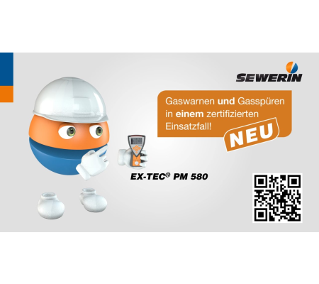 Sewerin EX-TEC PM 580 : Gaswarnen und Gasspüren in EINEM zertifizierten Einsatzfall "Prüfung Bauwerk"
